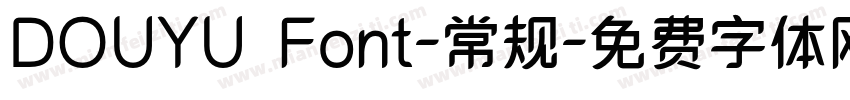 DOUYU Font-常规字体转换